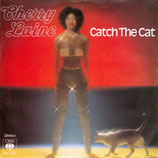 Cherry Laine - Catch The Cat / Come On And Sing