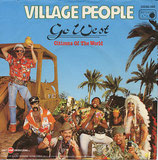 Village People - Go West / Citizens Of The World