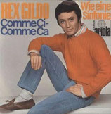 Rex Gildo - Comme Ci, Comme Ca / Wie eine Sinfonie