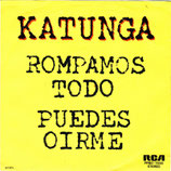 Katunga - Rompamos Todo / Puedes Oirme (ohne Cover)