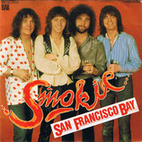 Smokie - San Francisco Bay / You´re You