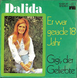 Dalida - Er war gerade 18 Jahr / Gigi, der Geliebte