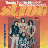 Slade - Thanks For The Memory / Raining In My Champagne