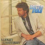 Bernie Paul - Alright Goodtimes / Passion