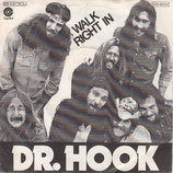 Dr. Hook - Walk Right In / Sexy Energy (ohne Cover)