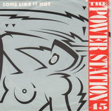 Power Station - Some Like It Hot / The Heat Is On