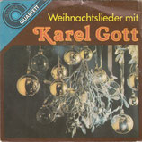 Karl Gott - Alle Jahre wieder / Stille Nacht, heilige Nacht / O du fröhliche / O Tannenbaum