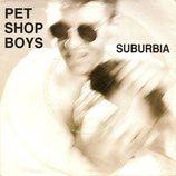 Pet Shop Boys - Suburbia / Paninaro