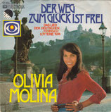 Olivia Molina - Der Weg zum Glück ist frei