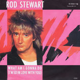 Rod Stewart - What Am I Gonna Do / Dancin Alone