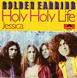 Golden Earring - Holy Holy Life / Jessica