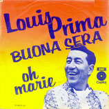 Louis Prima - Buona Sera / Oh Marie (ohne Cover)