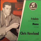 Chris Howland - Fräulein / Mama (ohne Cover)