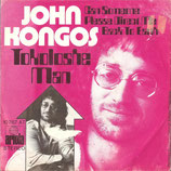 John Kongos - Tokoloshe Man / Can Someone Please Me Bacj To Earth