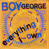 Boy George - Everything I Own / Use Me