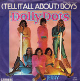 Dolly Dots - (Tell It All About) Boys / Jerry