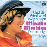 Mireille Mathieu - Und der Wind wird ewig singen / Der traurige Tango