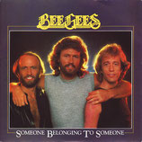 Bee Gees - Someone Belonging To Someone / I Love You Too Much
