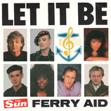 Ferry Aid (Beatles) - Let It Be / Let It Be (The Gospel Jam Mix)