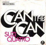 Suzi Quatro - Can The Can / Ain't Ya Somethin' Honey
