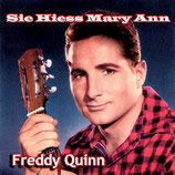 Freddy Quinn - Sie hieß Mary-Ann / Heimweh (ohne Cover)