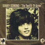 Donny Osmond - The Twelfth Of Never / Life Is Just What You Make It