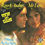 Rosy & Andres - My Love / I Wanna Be Your Baby