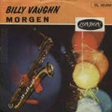 Billy Vaughn - Morgen / Eine Nacht in Monte Carlo