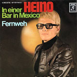 Heino - In einer Bar in Mexico / Fernweh