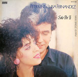 Peter Kent & Luisa Fernandez - Solo Por Ti / Se Que Te Iras
