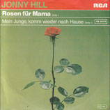 Jonny Hill - Rosen für Mama / Mein Junge, komm wieder nach Hause