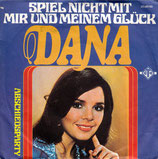 Dana - Spiel nicht mit mir und mit meinem Glück / Abschiedsparty