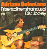 Adriano Celentano - Prisencolinensinainciusol / Disc Jockey