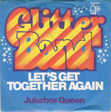 Glitter Band - Let´s Get Together Again