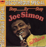 Joe Simon - Step By Step / Talk Don't Bother Me