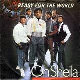Ready For The World - Oh Sheila / I´m The One Who Loves You