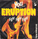 Eruption - You (You Are My Soul) / Fight Fight Fight