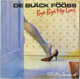 Bläck Fööss - Bye Bye My Love / S.D.I. (Mir hevven af)