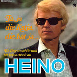 Heino - Ja, ja die Katja, die ha ja... / Es fin so schön und so romantisch an