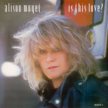 Alison Moyet - Is This Love / Blow Wind Blow