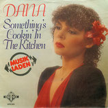 Dana - Something´s Cookin´In The Kitchen