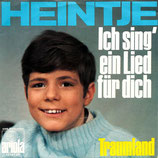 Heintje - Ich sing ein Lied für dich / Traumland