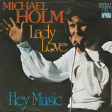 Michael Holm - Lady Love / Hey Music