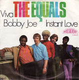 Equals - Viva Bobby Joe / Instant Love