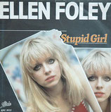 Ellen Foley - Stupid Girl / Young Lust