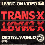 Trans-X - Living On Video / Digital World