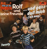 Rolf und seine Freunde - ... und ganz doll mich (ich mag) / Tweety