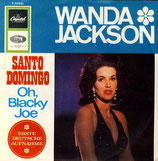 Wanda Jackson - Santo Domingo / Oh, Blacky Joe