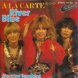 A La Carte - River Blue / Morning Songbird