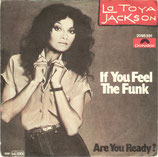 La Toya Jackson - If You Feel The Funk / Are You Ready